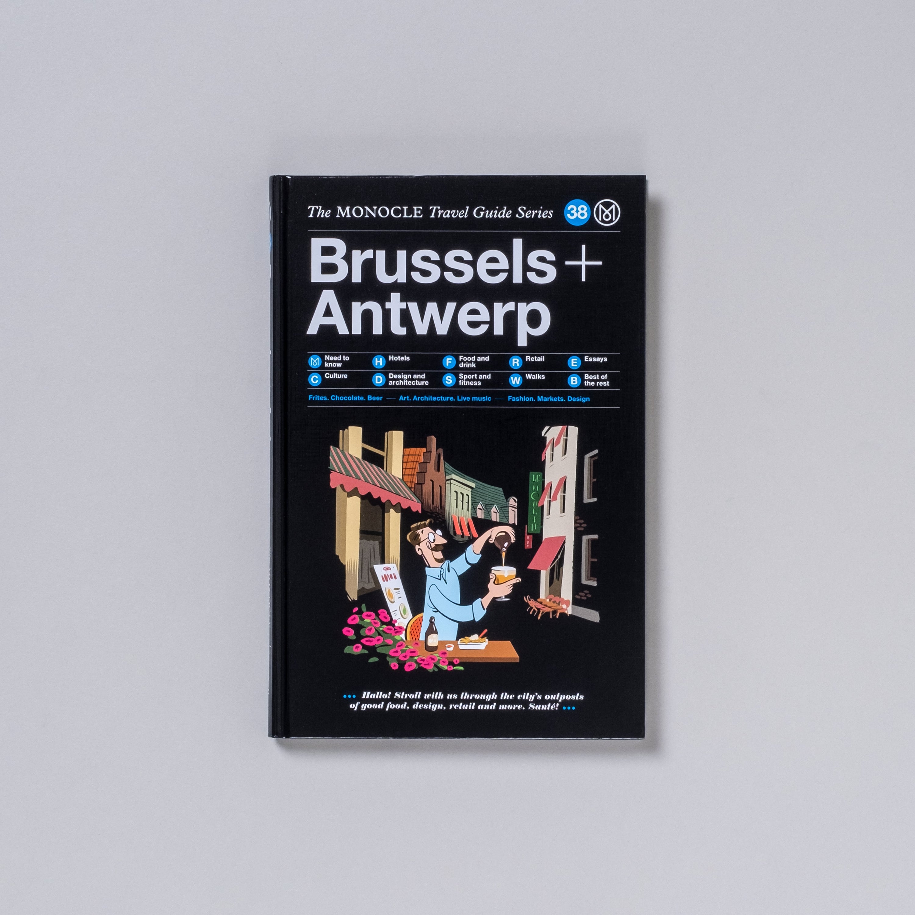 The Monocle Tavel Guide Series - Brussels+Antwerp